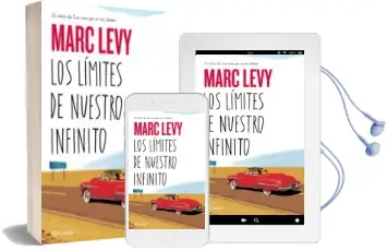 Descargar AudioLibro Los Limites de Nuestro Infinito de Marc Levy año 2015
