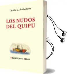Descargar AudioLibro Los Nudos del Quipu de Cecilia G. De Guilarte año 2015