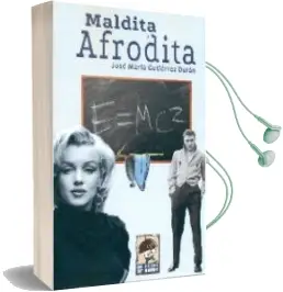 Descargar AudioLibro Maldita Afrodita de Jose Maria Gutierrez Duran año 2015