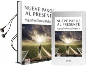 Descargar AudioLibro Nueve Pasos al Presente de Agustin Garcia Delestal año 2015
