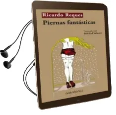 Descargar AudioLibro Piernas Fantásticas de Ricardo Reques año 2015
