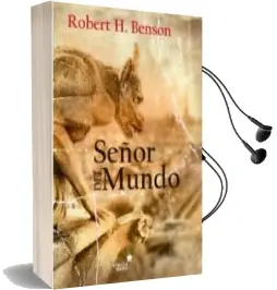 Descargar AudioLibro Señor del Mundo de Robert Hugh Benson año 2015