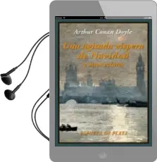 Descargar AudioLibro Una Agitada Víspera de Navidad y Otros Relatos de Arthur Conan Doyle año 2015