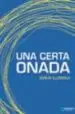AudioLibro Una Certa Onada (Quorum) de Emilia Illamola Ganduxe