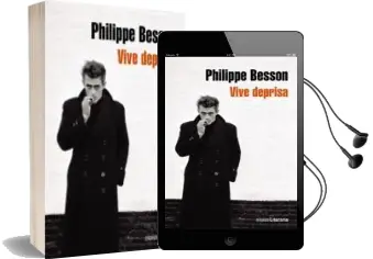 Descargar AudioLibro Vive Deprisa de Philippe Besson año 2015