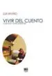 AudioLibro Vivir del Cuento: Cuentos y Anecduentos de Luis Rivero