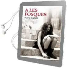 Descargar AudioLibro A les Fosques de Maria Catala año 2015