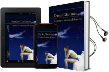 Descargar AudioLibro Contra el Viento del Norte de Daniel Glattauer año 2015
