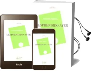Descargar AudioLibro Desprendido Ayer de Antonio Prieto año 2015