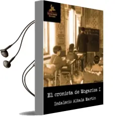 Descargar AudioLibro El Cronista de Mogariza i de Indalecio Albala Martin año 2015