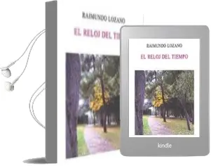 Descargar AudioLibro El Reloj del Tiempo de Raimundo Lozano año 2015