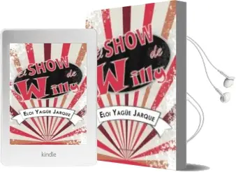 Descargar AudioLibro El Show de Willy de Eloi Yague año 2015