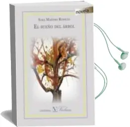 Descargar AudioLibro El Sueño del Arbol de Sara Mañero Rodicio año 2015
