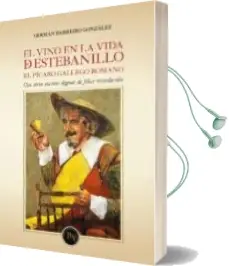 Descargar AudioLibro El Vino en la Vida de Estebanillo de German Barreiro Gonzalez año 2015