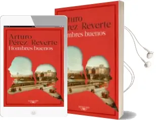 Descargar AudioLibro Hombres Buenos de Arturo Perez Reverte año 2015