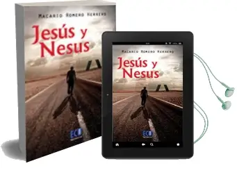 Descargar AudioLibro Jesus y Nesus de Macario Romero Herrero año 2015