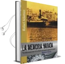 Descargar AudioLibro La Memoria Varada de Rafael Adamuz año 2015