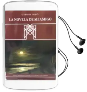 Descargar AudioLibro La Novela de mi Amigo de Gabriel Miro año 2015