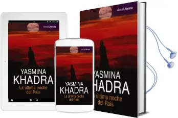 Descargar AudioLibro La Ultima Noche del Rais de Yasmina Khadra año 2015