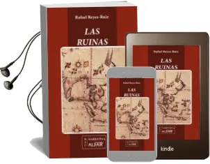 Descargar AudioLibro Las Ruinas de Rafael Reyes Ruiz año 2015