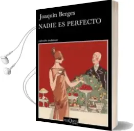 Descargar AudioLibro Nadie es Perfecto de Joaquin Berges año 2015