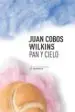 AudioLibro Pan y Cielo de Juan Cobos Wilkins