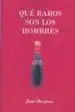 AudioLibro Que Raros son los Hombres - Mujeres que Viajan Solas de Jose Ovejero