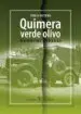 AudioLibro Quimera Verde Olivo: Memorias Cubanas de Theo Peeters