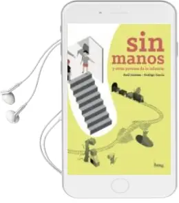 Descargar AudioLibro Sin Manos y Otras Proezas de la Infancia de Rodrigo Garcia año 2015