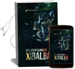 Descargar AudioLibro Un Lugar Llamado Xibalba de Jose Balam año 2015