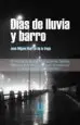 AudioLibro Dias de Lluvia y Barro de Jose Miguel Martin De La Vega