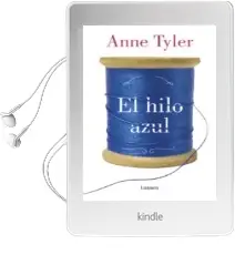 Descargar AudioLibro El Hilo Azul de Anne Tyler año 2015