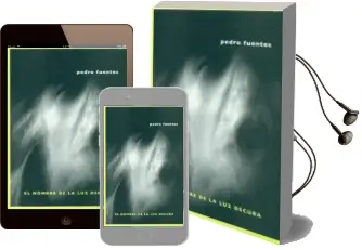 Descargar AudioLibro El Nombre de la luz Oscura de Pedro Fuentes año 2015
