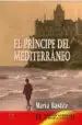 AudioLibro El Principe del Mediterraneo (ii Premio Hispania de Novela Historica) de Maria Bastitz