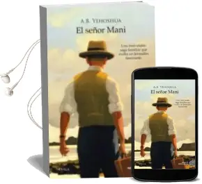 Descargar AudioLibro El Señor Mani de A. B. Yehoshua año 2015