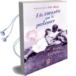 Descargar AudioLibro Este Corazón que te Pertenece de Hans Fallada año 2015