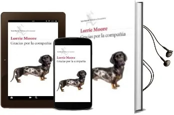 Descargar AudioLibro Gracias por la Compañia de Lorrie Moore año 2015