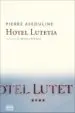 AudioLibro Hotel Luttetia de Pierre Assouline