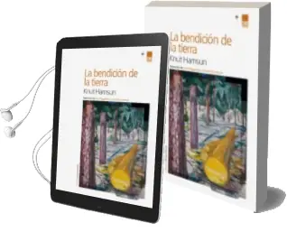 Descargar AudioLibro La Bendicion de la Tierra de Knut Hamsun año 2015