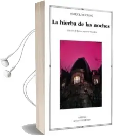 Descargar AudioLibro La Hierba de las Noches de Patrick Modiano año 2015