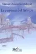 AudioLibro La Ruptura del Tiempo de Tomas Chiscano Andujar
