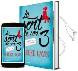 Descargar AudioLibro La Sort de ser 3 de Brooke Davis año 2015