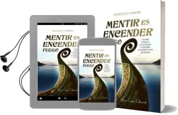 Descargar AudioLibro Mentir es Encender el Fuego de Francisco Panera año 2015