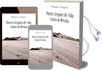 Descargar AudioLibro Muerte Despues de Vida Relatos de Nevada de William A. Douglass año 2015