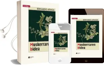 Descargar AudioLibro Muskerraren Bidea de Bernardo Atxaga año 2015