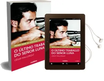 Descargar AudioLibro O Ultimo Traballo do Señor Luna de Cesar Mallorqui Del Corral año 2015