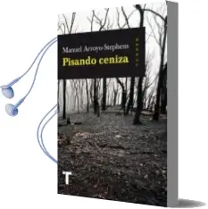 Descargar AudioLibro Pisando Ceniza de Manuel Arroyo Stephens año 2015