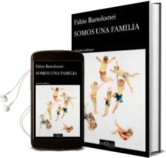 Descargar AudioLibro Somos una Familia de Fabio Bartolomei año 2015