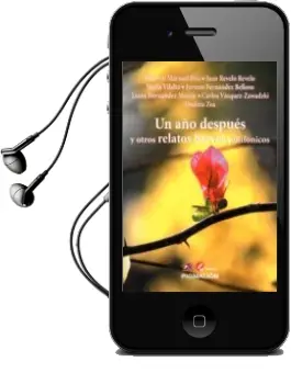 Descargar AudioLibro Un año Después y Otros Relatos Breves Polifónicos de Varios Autores año 2015