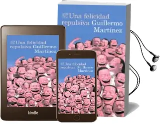 Descargar AudioLibro Una Felicidad Repulsiva de Guillermo Martinez año 2015